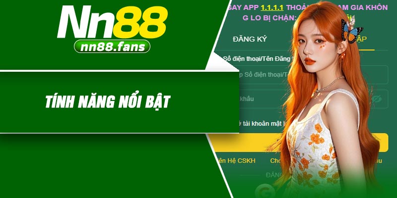 Tính năng nổi bật